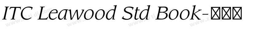 ITC Leawood Std Book字体转换